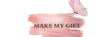 make my gift removebg preview (1)